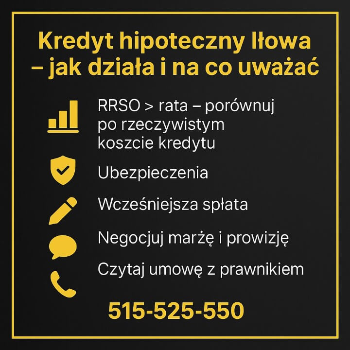 Doradca kredytowy Iłowa – jak działa i na co uważać: RRSO ważniejsze niż rata, ubezpieczenia tylko obowiązkowe, wcześniejsza spłata darmowa, negocjuj marżę i prowizję, czytaj umowę z prawnikiem; złoto-czarna ramka, 515-525-550.