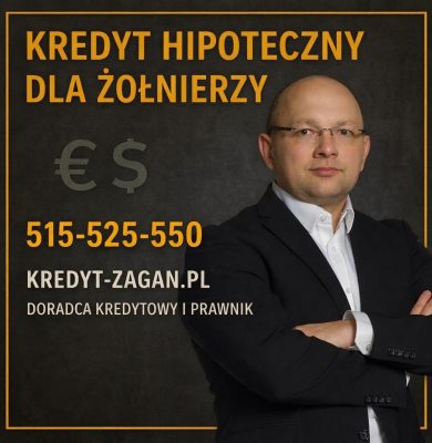 Grafika przedstawia doradcę kredytowego i prawnika oferującego kredyt hipoteczny dla żołnierzy. Czarne tło, złota ramka, duży napis „Kredyt hipoteczny dla żołnierzy”, numer telefonu 515-525-550 oraz adres kredyt-zagan.pl. Profesjonalny styl, elegancka kompozycja, oferta dla mundurowych.
