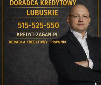 Doradca kredytowy Lubuskie - profesjonalny doradca finansowy i prawnik stojący na tle ciemnej grafiki z ramką, oferujący bezpłatne doradztwo kredytowe, pomoc w kredycie hipotecznym, negocjacjach warunków, analizie umów i bezpiecznym zakupie nieruchomości w województwie lubuskim